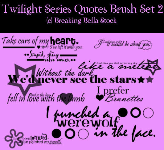 bella twilight quotes. Twilight Quote Brushes by