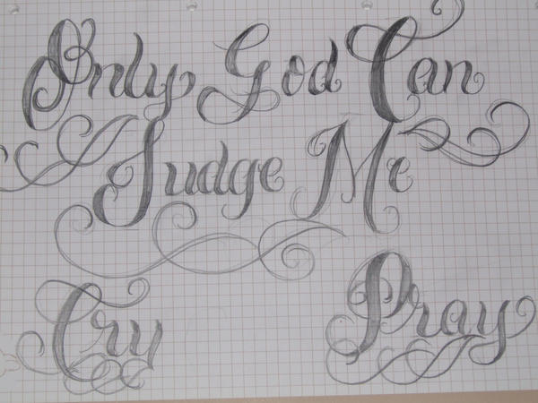 Only God Can Judge Me Tattoo Design Picture 7