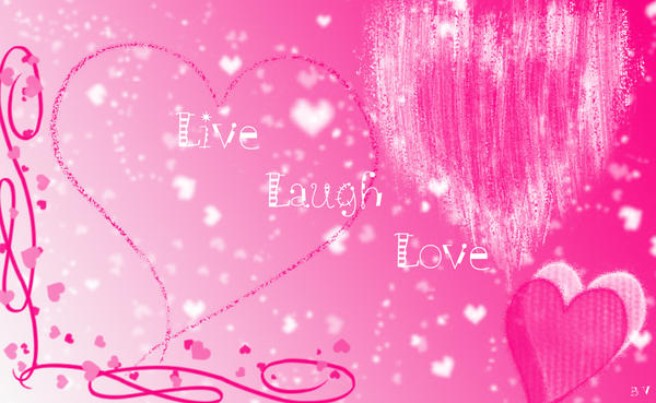 love wallpaper desktop. live laugh love wallpaper