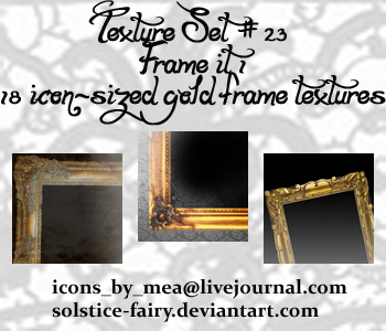 http://fc04.deviantart.net/fs51/i/2009/290/5/3/Texture_Set_23___Frame_it_1_by_solstice_fairy.png