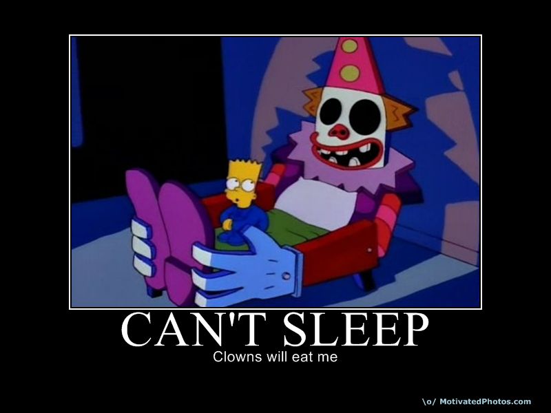 CAN_T_SLEEP_CLOWNS_WILL_EAT_ME_by_FUTURE