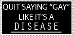 Gay is Not A Disease Stamp by xXPariahsXx